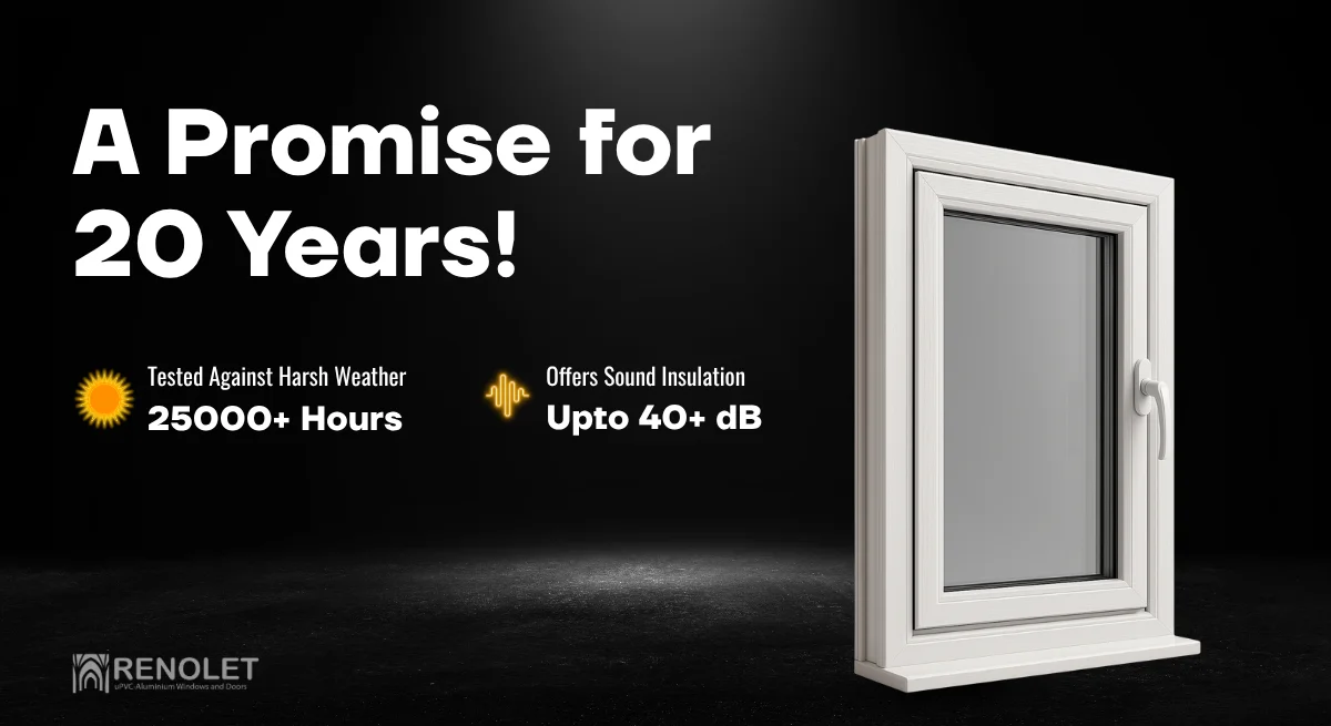 A Promise for 20 Years - Renolet uPVC updated